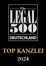 Top Kanzlei Legal 500 Deutschland 2024